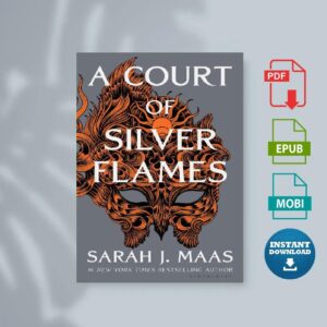 A Court of Silver Flames by Sarah J. Maas
