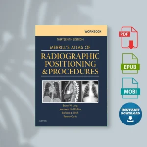 Workbook-for-Merrill’s-Atlas-of-Radiographic-Positioning-and-Procedures-_Bruce-W